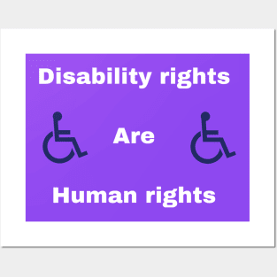 Disability rights are human rights Posters and Art